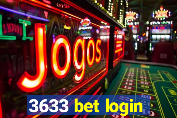 3633 bet login